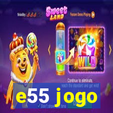 e55 jogo